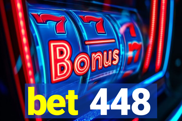 bet 448